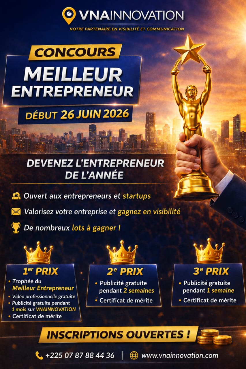 VNA INNOVATION CONCOURS DU MEILLEUR ENTREPRENEUR  : CAMPAGNE DE PRÉPARATION
