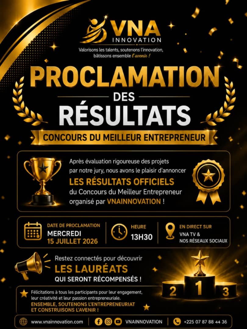 PROCLAMATION DES RÉSULTATS VNA INNOVATION CONCOURS DU MEILLEUR ENTREPRENEUR 1ère ÉDITION 2026