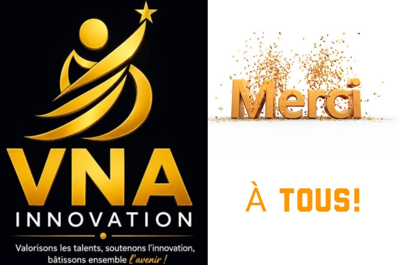 CONCOURS DU MEILLEUR ENTREPRENEUR 1ère ÉDITION VNA INNOVATION
